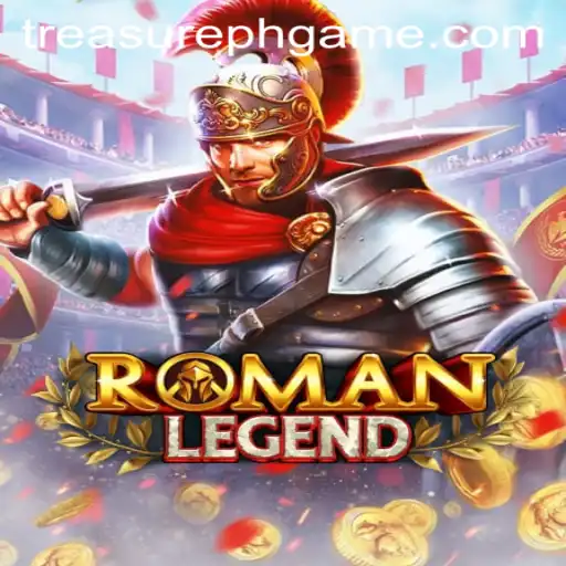 Discover the Adventure of RomanLegend and the Excitement of TreasurePH